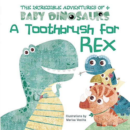 A Toothbrush for Rex [Board book]
