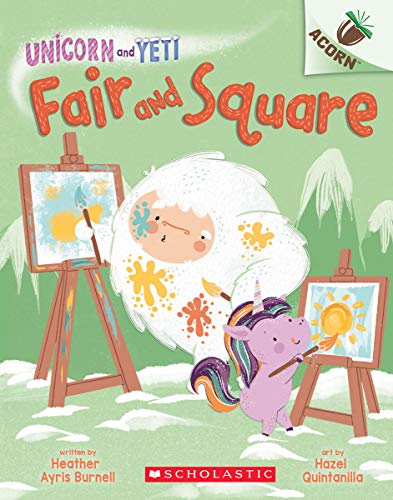 Fair and Square An Acorn Book (Unicorn and Yeti 5) [Paperback]