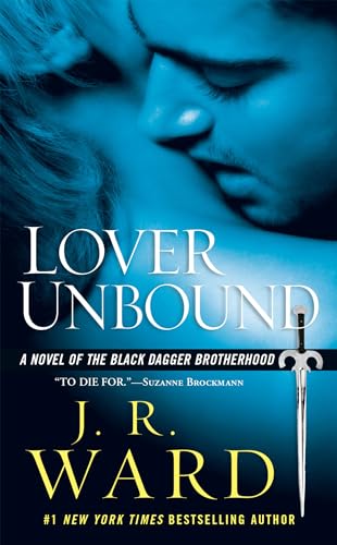 Lover Unbound A Novel of the Black Dagger Brotherhood [Paperback]