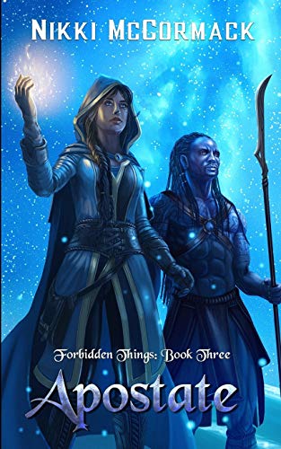 Apostate Forbidden Things Book Three (volume 3) [Paperback]