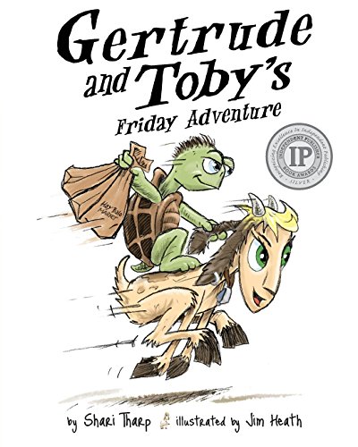 Gertrude And Toby's Friday Adventure (volume 1) [Perfect Paperback]