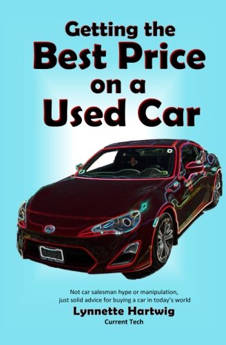Getting The Best Price On A Used Car [Paperback]