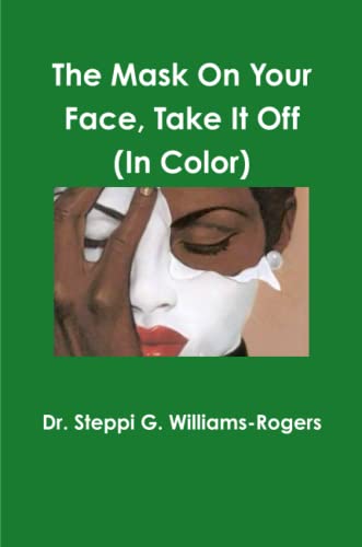 Mask on Your Face Take It Off (Color) [Paperback]