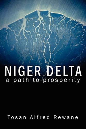Niger Delta  A Path to Prosperity [Unknown]