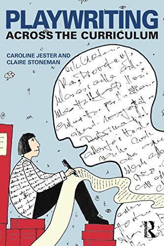 Playwriting Across the Curriculum [Paperback]