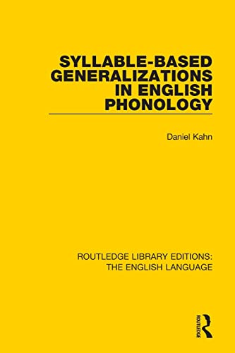 Syllable-Based Generalizations in English Phonology [Paperback]