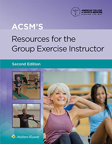 ACSM's Resources for the Group Exercise Instructor [Paperback]