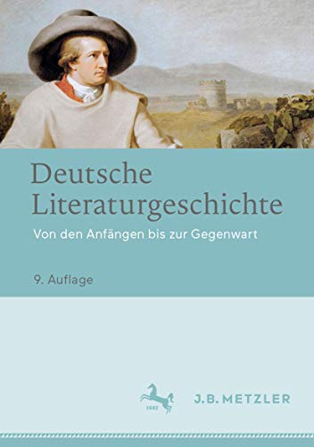 Deutsche Literaturgeschichte Von den Anfngen bis zur Gegenwart [Hardcover]