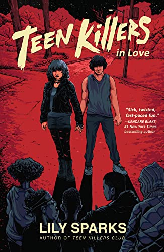 Teen Killers in Love [Hardcover]