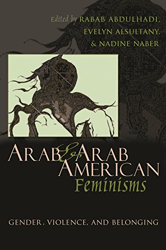 Arab And Arab American Feminisms Gender, Violence, And Belonging (gender, Cultu [Paperback]