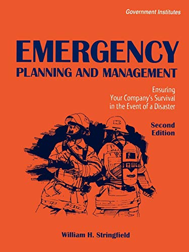 Emergency Planning and Management Ensuring Your Company's Survival in the Event [Paperback]