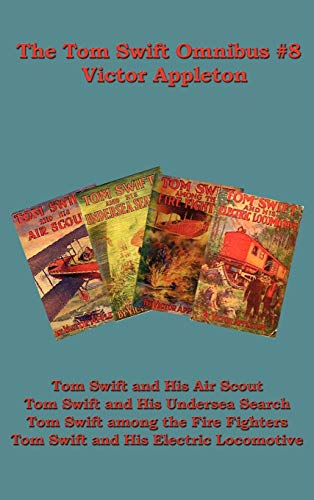 Tom Swift Omnibus 8  Tom Swift and His Air Scout, Tom Swift and His Undersea S [Hardcover]