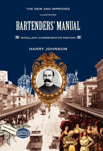 Bartenders' Manual Mixellany Commemorative Edition [Hardcover]