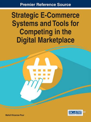 Strategic E-Commerce Systems And Tools For Competing In The Digital Marketplace [Hardcover]