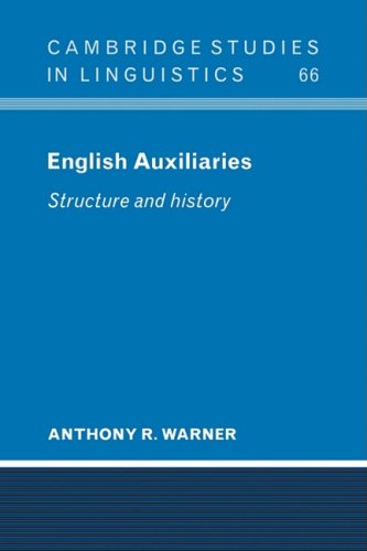 English Auxiliaries Structure and History [Paperback]