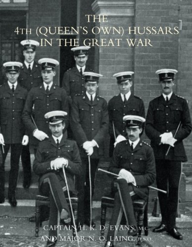 4th (queen's Own) Hussars In The Great War [Paperback]