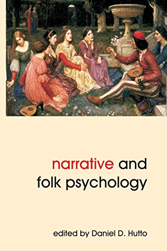 Narrative And Folk Psychology (journal Of Consciousness Studies) [Paperback]