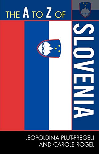 The A to Z of Slovenia [Paperback]