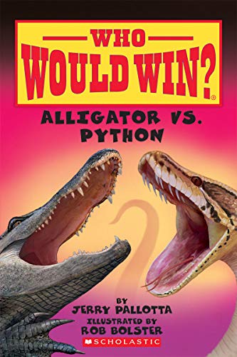 Alligator vs. Python (Who Would Win) [Paperback]