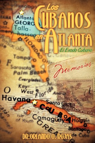 Los Cubanos En Atlanta (spanish Edition) [Paperback]