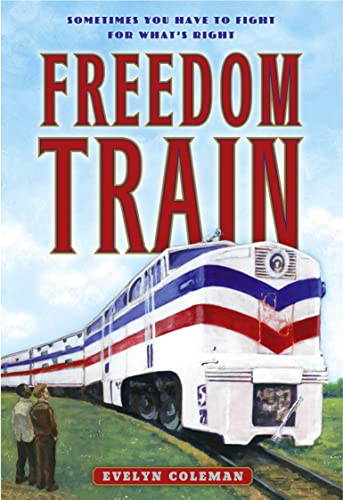 Freedom Train [Hardcover]