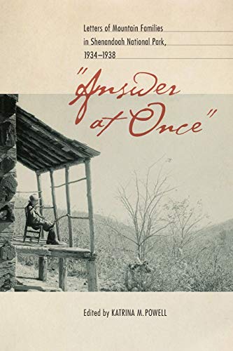 answer At Once  Letters Of Mountain Families In Shenandoah National Park, 1934 [Paperback]
