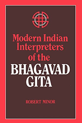 Modern Indian Interpreters Of The Bhagavadgita (suny Series In Religious Studies [Paperback]