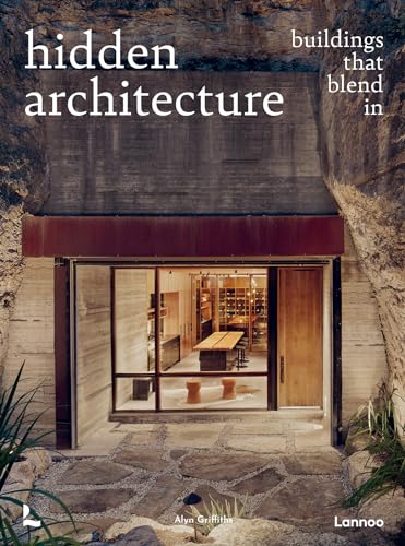 Hidden Architecture Buildings that Blend In [Hardcover]