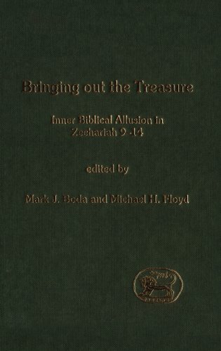 Bringing Out the Treasure Inner Biblical Allusion in Zechariah 9-14 [Hardcover]