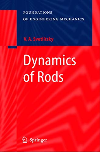 Dynamics of Rods [Paperback]