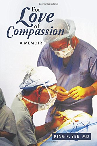 For Love Of Compassion A Memoir [Paperback]