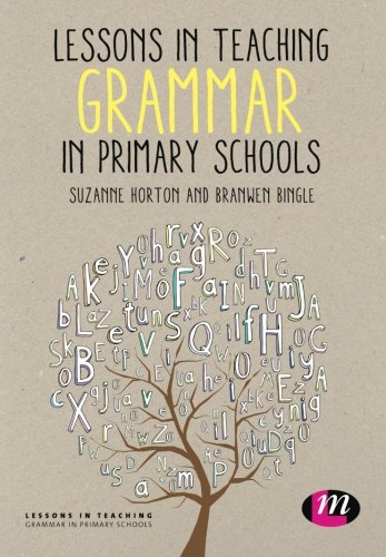 Lessons in Teaching Grammar in Primary Schools [Paperback]