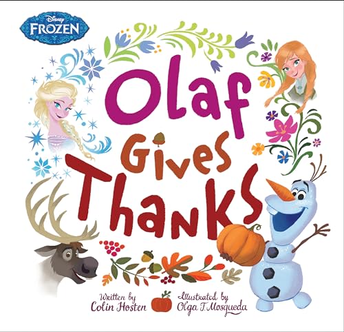 Frozen Olaf Gives Thanks [Hardcover]