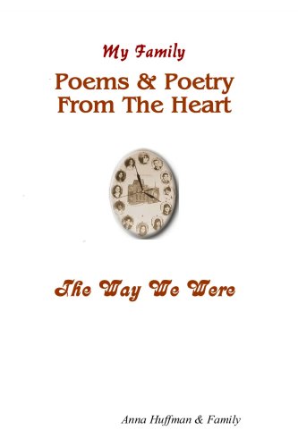 My Family Poems and Poetry from the Heart  The Way We Were [Paperback]