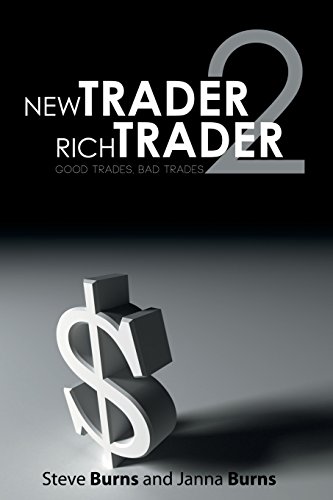 New Trader,Rich Trader 2 Good Trades, Bad Trades [Paperback]