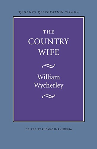 The Country Wife (regents Restoration Drama) [Paperback]