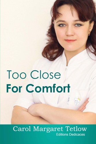 Too Close For Comfort [Paperback]