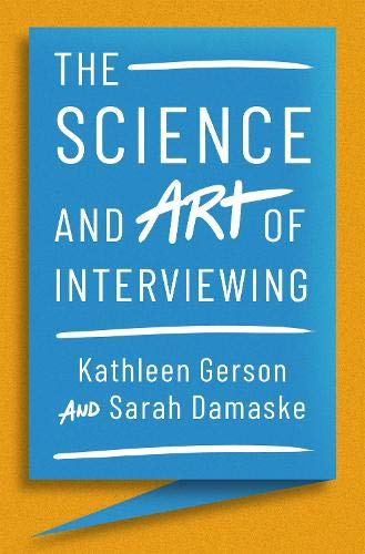 The Science and Art of Interviewing [Paperback]