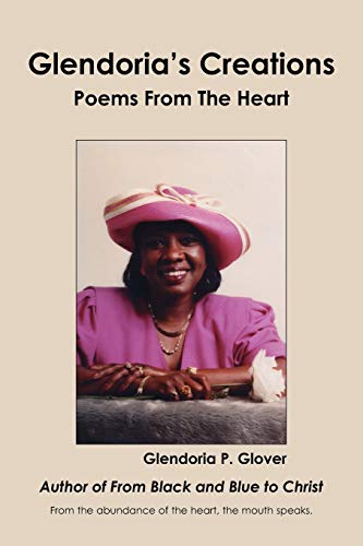 Glendoria's Creations Poems From The Heart [Paperback]