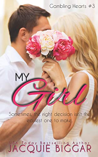 My Girl  Gambling Hearts- Book 3 [Paperback]