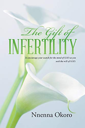 The Gift Of Infertility [Paperback]