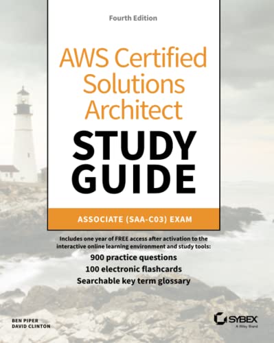 AWS Certified Solutions Architect Study Guide with 900 Practice Test Questions  [Paperback]
