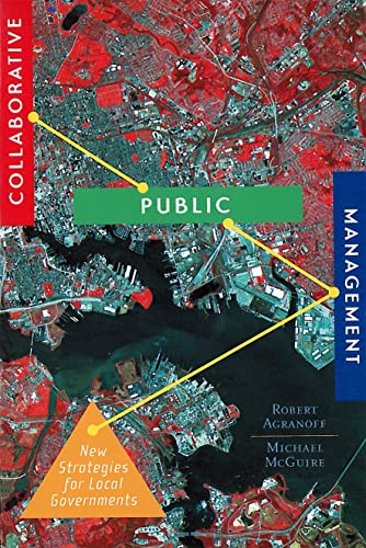 Collaborative Public Management New Strategies For Local Governments (american  [Paperback]