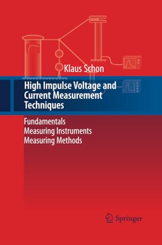 High Impulse Voltage and Current Measurement Techniques Fundamentals  Measurin [Paperback]