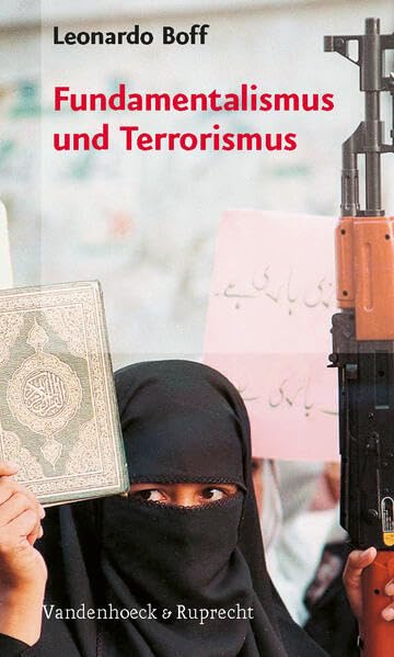 Fundamentalismus und Terrorismus [Paperback]