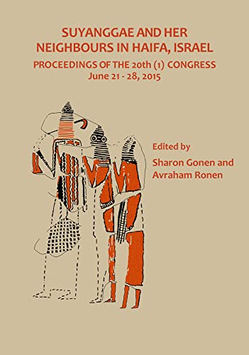 Suyanggae and Her Neighbours in Haifa, Israel Proceedings of the 20th (1) Congr [Paperback]