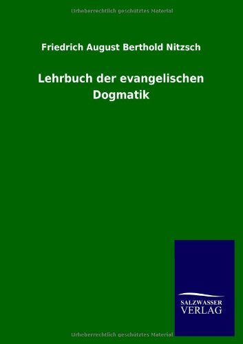 Lehrbuch der Evangelischen Dogmatik [Paperback]