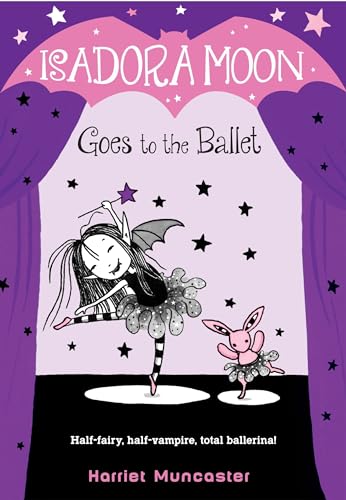 Isadora Moon Goes to the Ballet [Paperback]