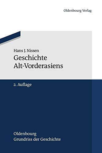 Geschichte Alt-Vorderasiens [Paperback]