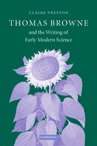 Thomas Browne and the Writing of Early Modern Science [Paperback]